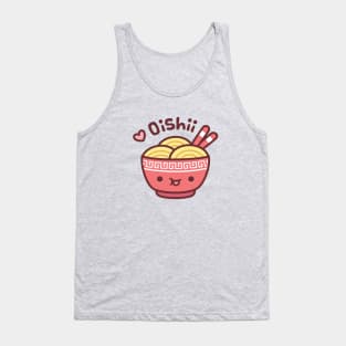 Cute Bowl of Japanese Ramen Noodles Oishii Tank Top